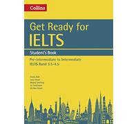 Get Ready for IELTS: Student’s Book: IELTS 3.5+ (A2+)