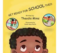 Get Ready for School Theo!