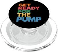 Get Ready For The Pump Motivazione della forma fisica - PopSockets PopGrip per MagSafe