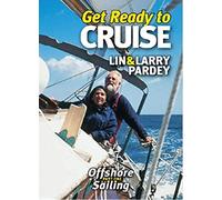 Get Ready to CROSS OCEANS: Lin & Larry Pardey - Offshore Sailing Part 2