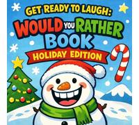 Get Ready To Laugh: Would You Rather Book Holiday Edition