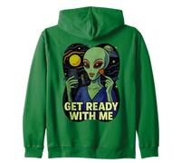 Get Ready With Me Alien Meme Divertente GRWM Extraterrestre Felpa con Cappuccio