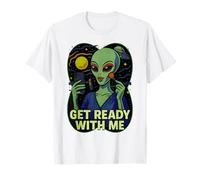 Get Ready With Me Alien Meme Divertente GRWM Extraterrestre Maglietta