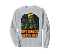 Get Ready With Me Zombie Divertente GRWM Meme Design Felpa