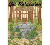 Get Relaxation: Adult Coloring Book for Stress Relief & Relaxation