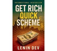 Get Rich Quick Scheme