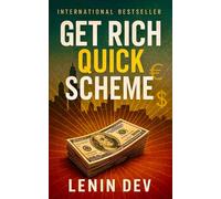 Get Rich Quick Scheme: A Crime Thriller of Greed, Betrayal, and a Deadly Jewel Heist in Los Angeles