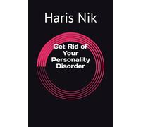 Get Rid of Your Personality Disorder