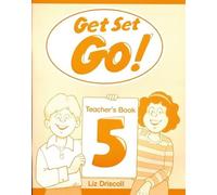 Get Set - Go!: 5: Teacher's Book