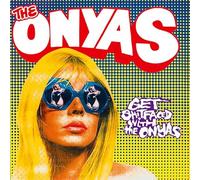 get shitfaced with the onyas (coloured vinyl)