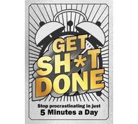 Get Sht Done (Tascabile)