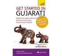 Get Started in Gujarati with Two Audio CDs: A Teach Yourself Program