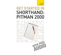 Get Started in Shorthand: Pitman 2000
