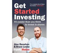 Get Started Investing: It's Easier Than You Think to Invest in Shares