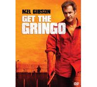 Get The Gringo Mel Gibson