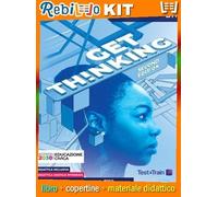 GET THINKING 2ED. B1/B1 + STUDENT'S BOOK AND WORKBOOK WITH EBOOK + TEST&TRAIN (9781009201872) - Libro Scolastico + Kit Scuola con Copertine Rebillo