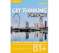 Get Thinking Options B1+ Student’s Book & Workbook with eBook, Virtual Classroom and Online Expansion [Lingua inglese]