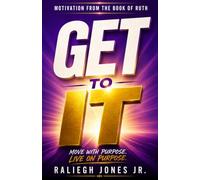 Get To IT: Motivation from the Book of Ruth