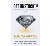 Get UnStuck™ - For the Spiritual Mind: Awaken Inner Stillness, Release Control, and Align with Your Higher Self