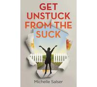 Get Unstuck from the Suck