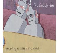 Vinile Get Up Kids The - Something To Write Home