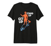 Get Up Stand Up Loves Il Paddle Board Stand Up Paddle Board Maglietta Premium