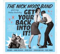 Nick Moss Band/Dennis Gruenling Get Your Back Into It (Vinyl LP)