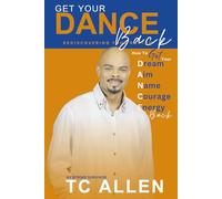 Get Your DANCE Back: Rediscovering Your Rhythm