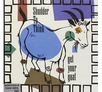 Get Your Goat by Shudder to Think (1994-04-08)