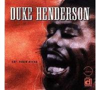 Get Your Kicks - Duke Henderson (Audio cd)