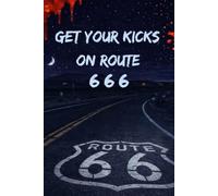 Get Your Kicks on Route 666: Tales of Terror from the Mojave Desert