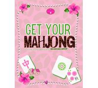 Get Your Mahjong: A Coloring Book for Mahj Lovers