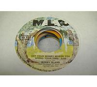 GET YOUR MONEY WHERE YOU SPEND YOUR TIME / FOR THE LAST TIME (45/7")