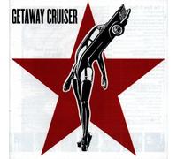 Getaway Cruiser - Getaway Cruiser