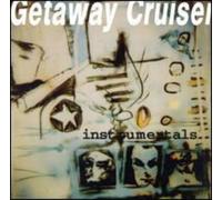 Getaway Cruiser - Instrumentals