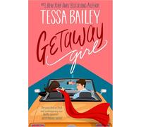 Getaway Girl : opposites attract in this slow-burn, spicy romance: 1