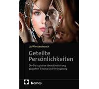 Geteilte Persönlichkeiten: Die Dissoziative Identitätsstörung zwischen Trauma und Verleugnung