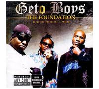 Geto Boys - Foundation