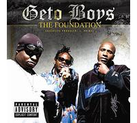 Geto Boys - Foundation