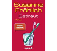 Getraut: Roman | Kult-Bestsellerheldin Andrea Schnidt ist zurück!: 12
