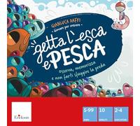 Getta l'esca e pesca. Osserva, memorizza e non farti sfuggire la preda