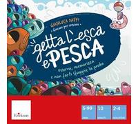 Getta l'esca e pesca. Osserva, memorizza e non farti sfuggire la preda