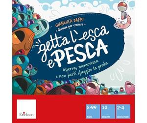 Getta l'esca e pesca. Osserva, memorizza e non farti sfuggire la preda