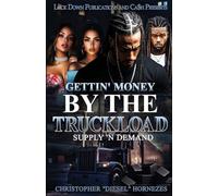 Gettin' Money By The Truckload