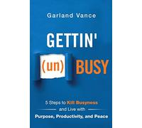 Garland Vance Gettin' (un)Busy (Tascabile)