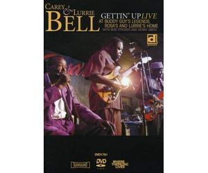 Gettin' Up: Carey & Lurrie Bell Live at Buddy Guy's Legends, Rosa's, and L (DVD)