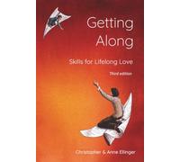 Getting Along: Skills for Lifelong Love
