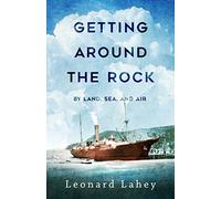 Getting Around the Rock: By Land, Sea, and Air