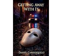 Getting Away With It: 1