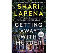 Getting Away with Murder: A Novel